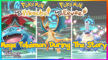 Mega Pokémon During The Story In Let