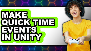 How to Make Quick Time Events in Unity - Easy Guide