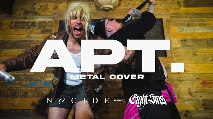 APT. - ROSÉ & Bruno Mars (Metal Cover) by Nøcide feat. Eight Sins