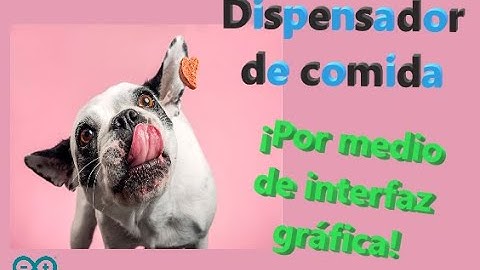 Dispensador de comida para mascotas [Arduino] -Pablo Velásquez