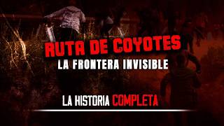 COYOTE ROUTE: THE FULL STORY