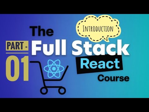 1. Introduction || Full Stack React Development || #react #reactjs ...