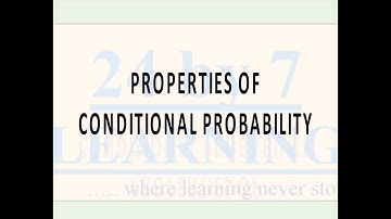 Video 2: Properties of Conditional Probability