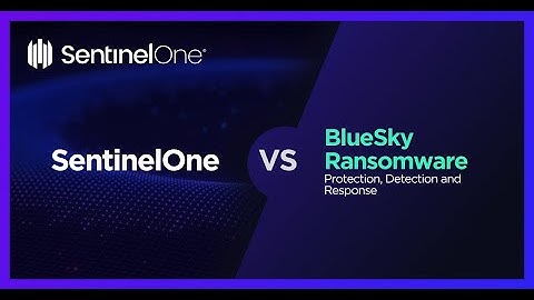 SentinelOne Vs. BlueSky Ransomware – Prevention, Detection, and Rollback