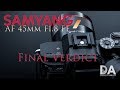 Samyang AF 45mm F1.8 FE Definitive Review | 4K