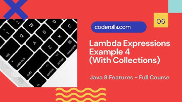 06 Lambda Expressions Example 4 (With Collections)