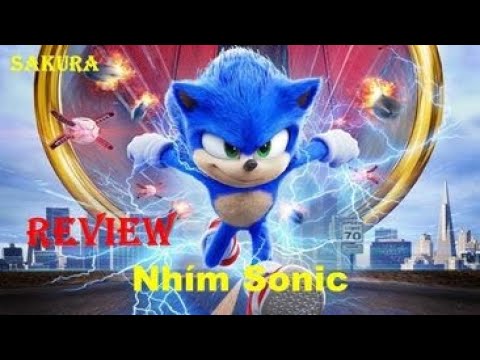 REVIEW PHIM NHÍM SONIC SONIC THE HEDGEHOG SAKURA REVIEW