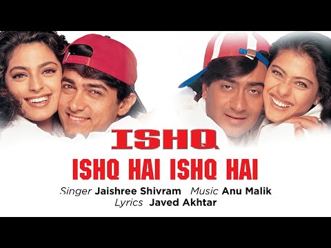 Ishq Hai Ishq Hai Best Song - Ishq|Aamir Khan|Ajay Devgan|Kajol|Juhi|Jaishree Shivram