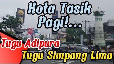 SEJUKNYA PAGI‼️Tugu Adipura - Tugu Simpang Lima - Suasana Terkini Kota Tasikmalaya - Walking Around