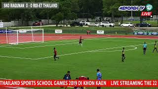 PERSIAPAN LIVE SKO RAGUNAN VS ROI-ET THAILAND | KHON KAEN GAMES 2019 screenshot 1