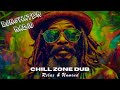 Chill Zone Dub 🌿 Relax and Unwind | Bongwater Radio