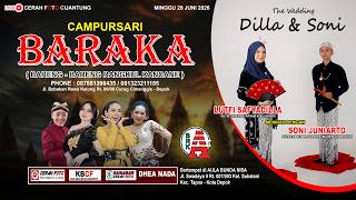 🔴 Live Campursari BARAKA 087881396435 | Pernikahan Dilla & Soni - Dhea Nada Audio 02