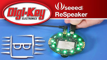 Seeed ReSpeaker Core - Another Geek Moment | DigiKey