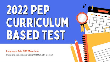 Language Arts CBT Marathon| 2022 MOE Language Arts CBT booklet| PEP Practice