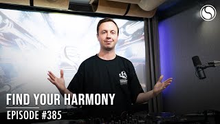 Andrew Rayel & PROFF - Find Your Harmony Episode #385