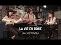 라비앙로즈 커버 (LA VIE EN ROSE 영화 &#39;장미빛 인생&#39; OST)  | 세투아 유닛