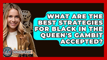 What Are The Best Strategies For Black In The Queen