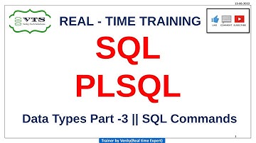 Class- 5 :: SQL & PLSQL Real-time training || Data types Part - 3 || SQL Commands || 12-06-22