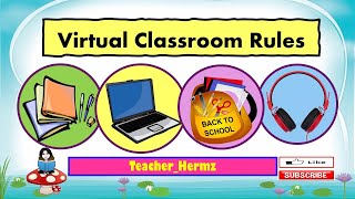 Virtual Classroom Rules