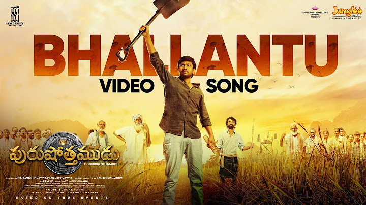 Bhallantu - Video Song | Purushothamudu | Raj Tarun | Hasini | Ram Bhimana (Rom) | Gopi Sundar