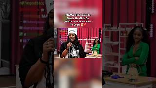 Mama Ddg Came To Teach The Girls How To Cook