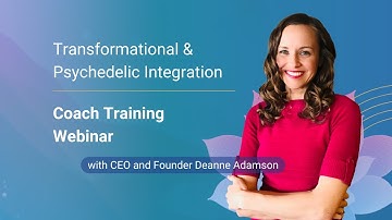Transformational & Psychedelic Integration Coach Training Course Overview from Being True To You