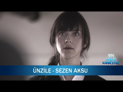 Ünzile - Sezen Aksu - Sen Anlat Karadeniz 12. Bölüm