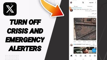 How To Turn Off Crisis And  Emergency Alerts On X Twitter App