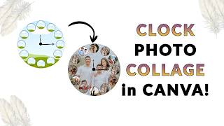 How to Make a Clock Photo Collage Template in Canva | How to Create a Clock Photo Collage in Canva✔✔ screenshot 4