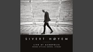 Video thumbnail of "Sivert Høyem - Into the Sea (Live at Acropolis)"