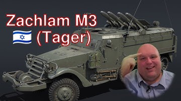 🇮🇱 Zachlam M3 (Tager) Devblog [War Thunder 2.15 "Wind of Change" Update]