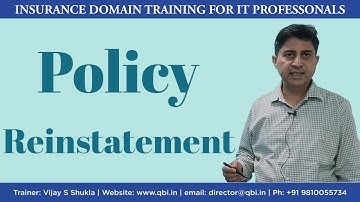 Policy Reinstatement | Insurance Domain Training| Vijay S Shukla | qbi.in