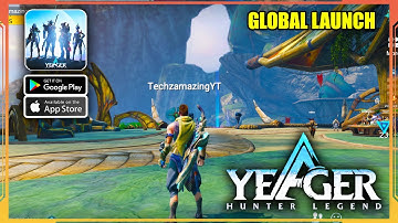 Yeager: Hunter Legend Global Launch Gameplay (Android, iOS)