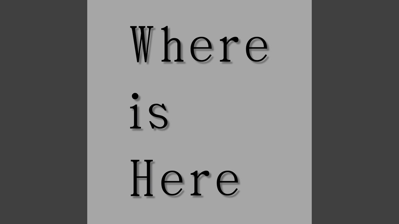 Where is Here (feat. 重音テト) [2026 English Ver.]