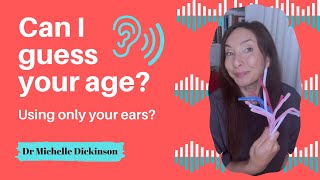 Can I guess your age using your ears?