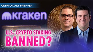 Is Crypto Staking at Risk in U.S. as Kraken Settles With SEC? | Crypto VC