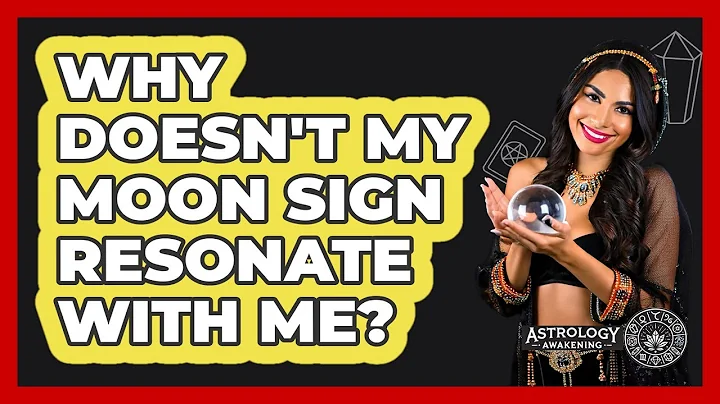 Why Doesn't My Moon Sign Resonate With Me? - Astrology Awakening
