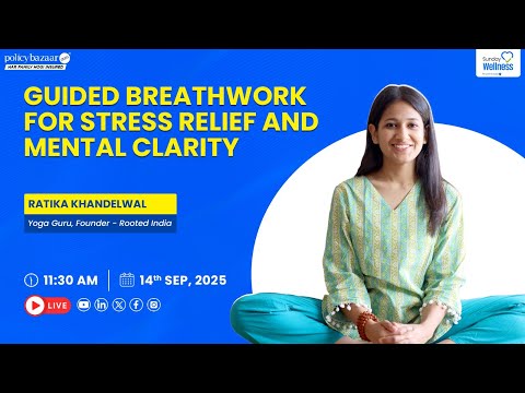 Guided Breathwork for Stress Relief & Mental Clarity | Yoga Breathing with Ratika Khandelwal - video from Policybazaar