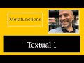 Textual Metafunction 1 - Theme and Rheme