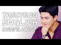 Taecyeon Speaking More English