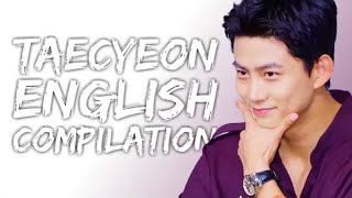 Taecyeon Speaking More English
