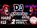 Dj anurag babu comptesan song dj anurag babu fullbass competitions hard bass setembro