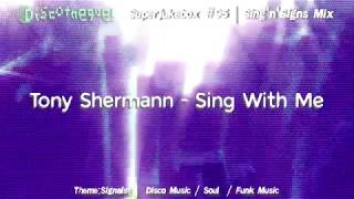 Discotheque! presents: Superjukebox#95: Sing'n'Sign Mix