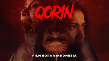 "QORIN” | FULL MOVIE HD " | FILM HOROR INDONESIA 2025