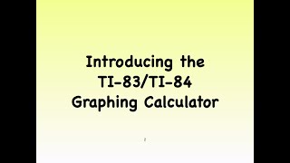 Introduction to the TI 83 and TI 84 graphing calculators for algebra