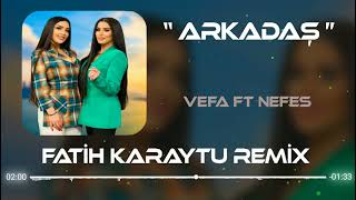 Elvin Pro & Vefa Serifova ft Nefes - Arkadas (#TikTokRemix Yeni Hit Sarki)