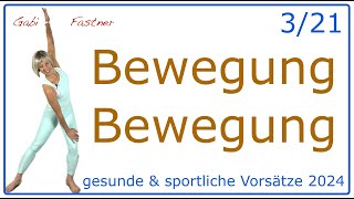 3/21 🤗 40 min. Bewegung - Bewegung | Mobility + Schritte | ohne Geräte, im Stehen