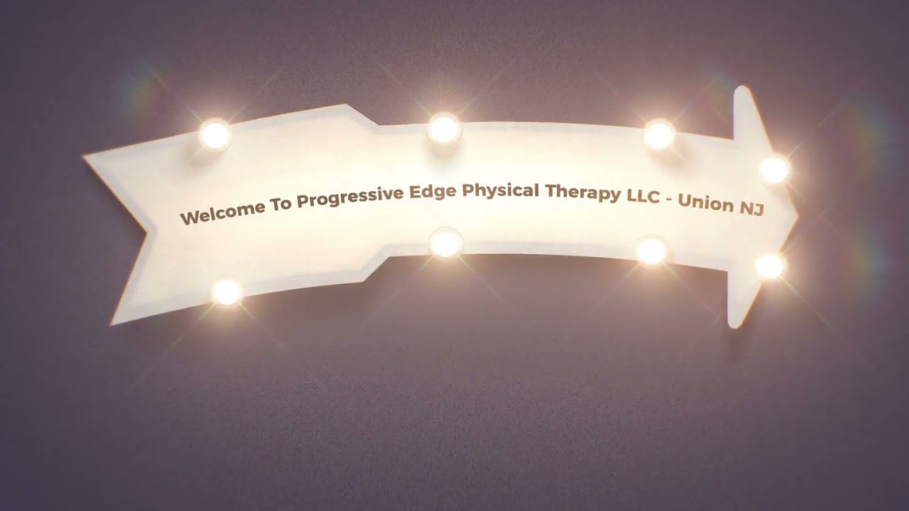 Progressive Edge - Physical Therapist in Union NJ