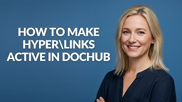 How to Make Hyper\links Active In Dochub - Julia