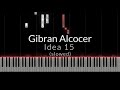 Gibran Alcocer - Idea 15 (slowed) Piano Tutorial